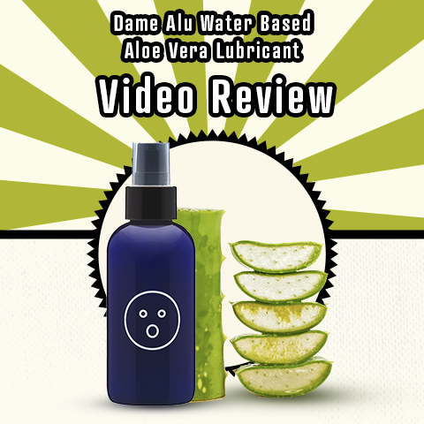 Dame Alu Water Based Aloe Vera Lubricant Video Review