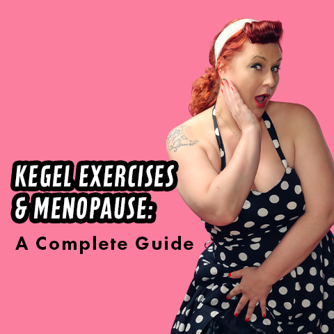 Kegel Exercises and Menopause: A Complete Guide