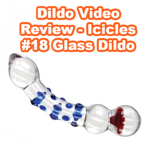 Dildo Video Review - Icicles #18 Glass Dildo