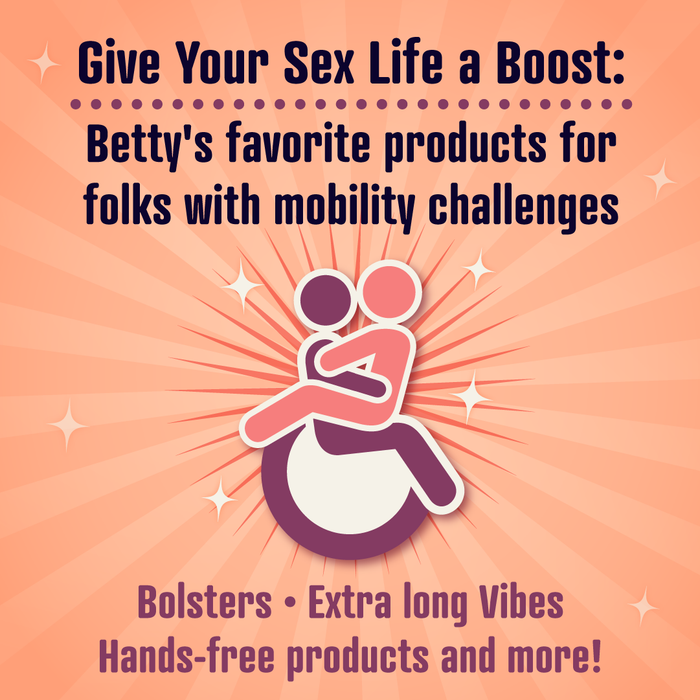 Give Your Sex Life a Boost: Products for Mobility Challenges