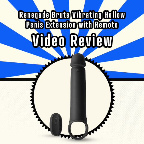 Renegade Brute Vibrating Hollow Penis Extension with Remote Video Review