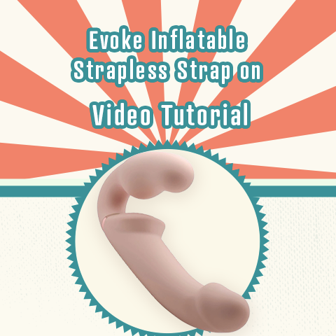Evoke Inflatable Strapless Strap-on Double Vibrator for Couples Video Tutorial