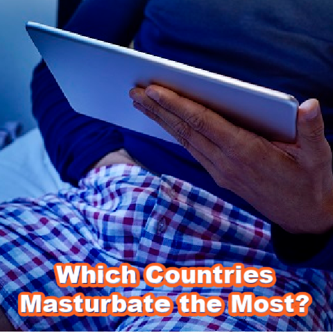 Which Countries Masturbate the Most? The Answer Will Surprise You