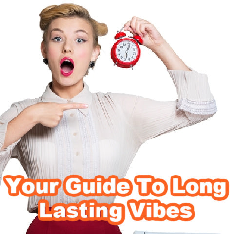 Your Guide To Long Lasting Vibes