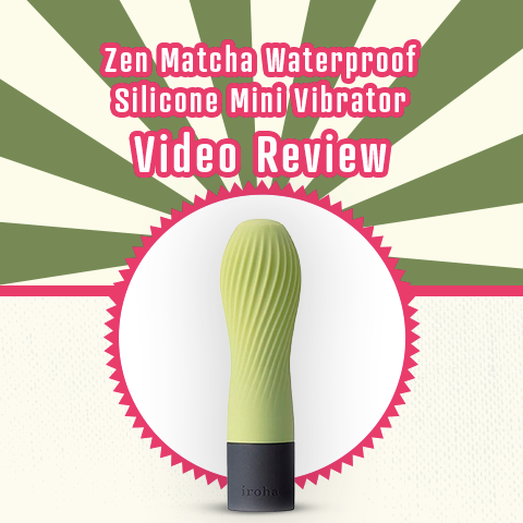 Zen Matcha Waterproof Silicone Mini Vibrator Review