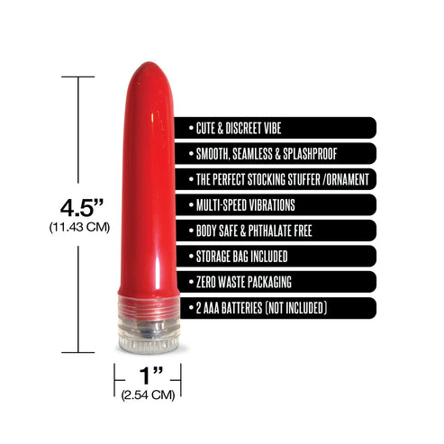 The Naughty List Beginner's Vibrator is a red, smooth, cylindrical sex toy measuring 4.5" x 1". It features discreet design, waterproof build, multi-speed vibrations, and body-safe materials—perfect for beginners or as a holiday gift.