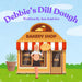Illustration of a smiling woman holding bread outside a bakery with a sign that reads "Debbie's Dill Dough Adult Humor Book by Jen Jenivive." A potted dill plant sits near the shop, capturing the book’s cheeky, novelty humor.