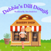 Illustration of a smiling woman holding bread outside a bakery with a sign that reads "Debbie's Dill Dough Adult Humor Book by Jen Jenivive." A potted dill plant sits near the shop, capturing the book’s cheeky, novelty humor.