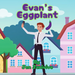Illustration of a smiling man in a shirt and tie taking a selfie with an eggplant. "Evan's Eggplant Adult Humor Book by Jen Jenivive" is the perfect cheeky novelty gift, set against colorful houses and trees.