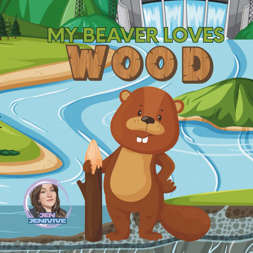The "My Beaver Loves Wood Adult Humor Book by Jen Jenivive" features a cartoon beaver with a log by a river and dam, playful cheeky humor, and includes a small photo of the author in the corner. Great for adult-themed gifts or book covers.