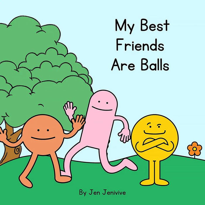 Cartoon cover shows three smiling, round characters—orange, pink, and yellow—standing by a tree. The title is "My Best Friends Are Balls: Adult Humor Book by Jen Jenivive," a playful novelty gift.