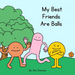 Cartoon cover shows three smiling, round characters—orange, pink, and yellow—standing by a tree. The title is "My Best Friends Are Balls: Adult Humor Book by Jen Jenivive," a playful novelty gift.