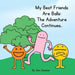 The illustrated cover of "My Best Friends Are Balls: The Adventure Continues" by Jen Jenivive features an orange smiling ball, a pink waving figure, and a yellow ball with crossed arms—perfect as a cheeky humor novelty gift.