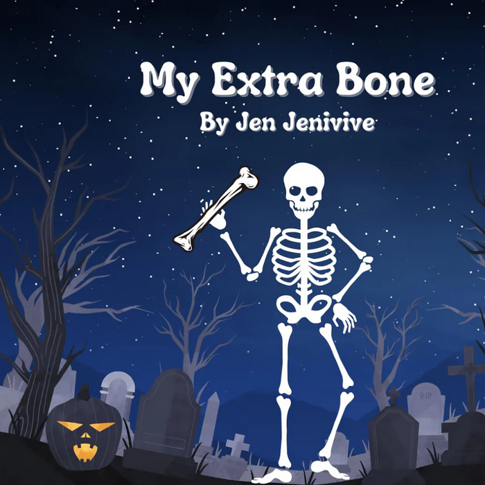 Illustration of a smiling skeleton holding a bone in a nighttime graveyard with tombstones, leafless trees, and a pumpkin. This cheeky adult humor book is titled "My Extra Bone" by Jen Jenivive.