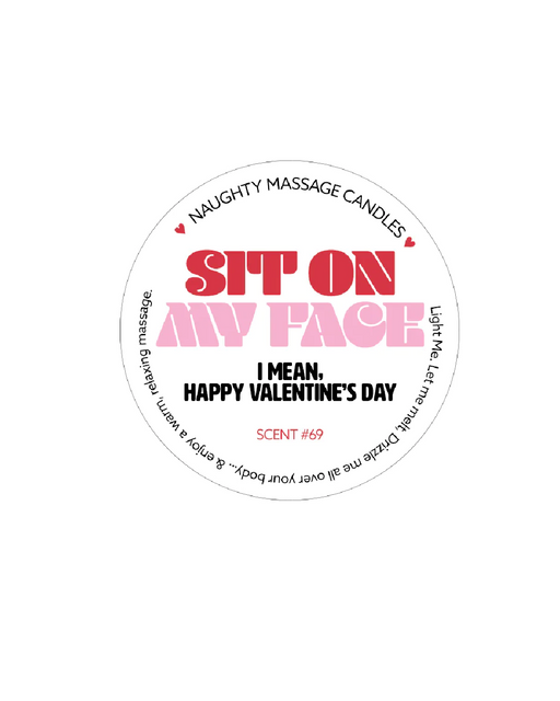 Valentine Massage Oil Candle - Sit on My Face lid of tin 