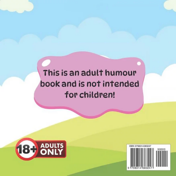 A colorful background displays a pink sign reading, "This is an adult humour book and is not intended for children!" The Little Bean Adult Humor Book by Jen Jenivive is a cheeky novelty gift with "18+ Adults Only" and a barcode on the bottom right.