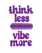 Think Less Vibe More Naughty Greeting Card with Mini Bullet Vibrator white background, purple writing 