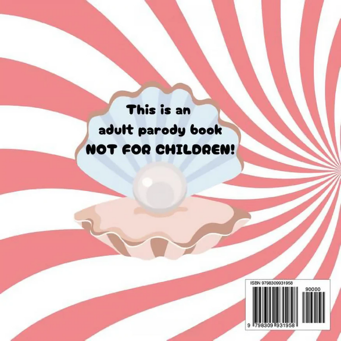 The cover of "Will You Eat My Clam? Adult Humor Book by Jen Jenivive" has a pink and white spiral background with an open clam and pearl. The clam reads, "This is an adult parody book NOT FOR CHILDREN!" A barcode appears in the lower right corner.