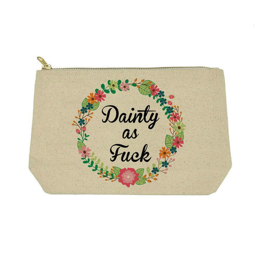Dainty As F*ck Printed Zip Up Storage Bag