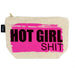 Hot Girl Sh*t Storage Bag