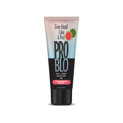 A tube of Pro Blo Oral Pleasure Gel 1.5 oz (available in 8 flavors) stands on a pink and blue gradient background with a black lower half and watermelon slice graphic. Text reads: "Give Head Like A Pro!".