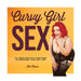 Bold and empowering: a cover of a book titled "Curvy Girl Sex" by Quayside Publishing with 101 body-positive positions for plus-sized lovers, featuring a confident woman with vibrant red hair exuding surprise and sex.