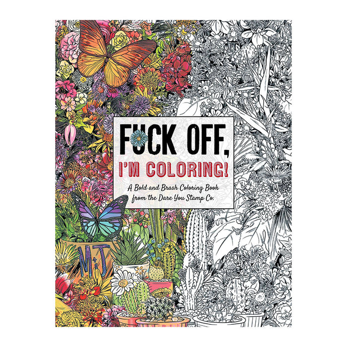 F*ck Off, I'm Coloring Book book jacket