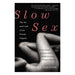 A book cover titled "Slow Sex: The Art and Craft of Female Orgasm" by Nicole Daedone, focusing on enhancing sexual experience through intimacy, deep connection, and Orgasmic Meditation published by Hachette Book Group.