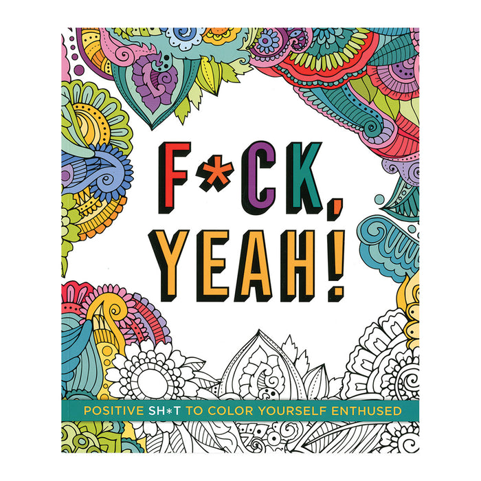 F*ck, I'm Bored: A Swear Word Coloring Book book jacket