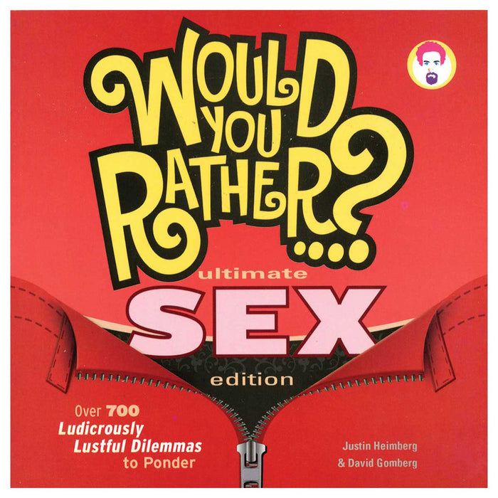 Would You Rather?: Ultimate Sex Edition