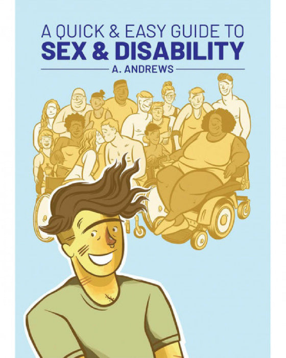 A Quick & Easy Guide to Sex & Disability book cover