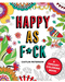 Happy as Fuck Coloring Book