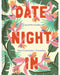 Sentence with replaced product name and brand name: Vibrant floral and leaf patterns frame the bold title "Date Night In: A Journal for Couples: Spark Conversation & Connection" designed by Chronicle Books with conversation prompts to spark connection.